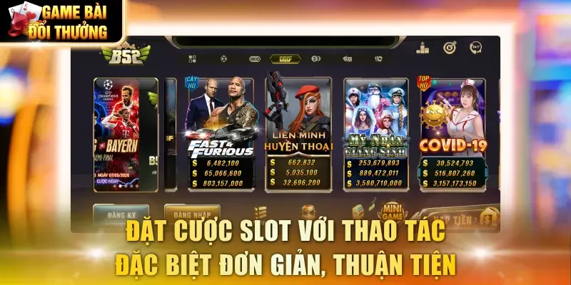 Đặt cược slot với thao tác đặc biệt đơn giản, thuận tiện