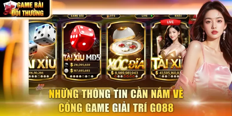 Những thông tin cần nắm về cổng game giải trí Go88
