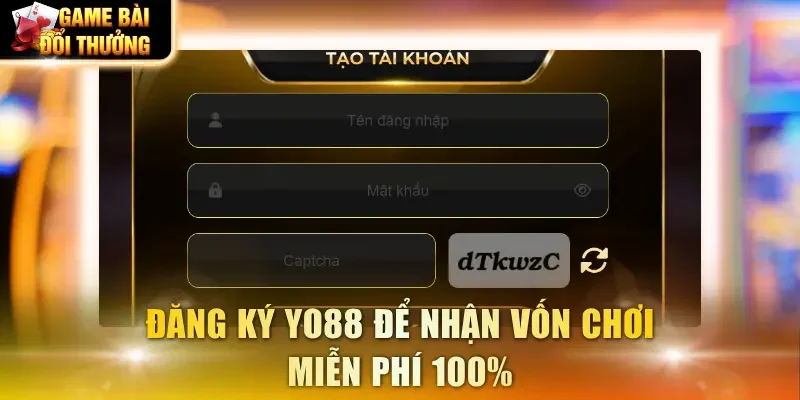 Đăng ký YO88 miễn phí 100%